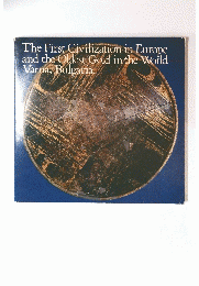 The First Civilization in Europe and the Oldest Gold in the World- Varna, Bulgaria.
