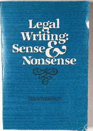 Legal Writing: Sense & Nonsense