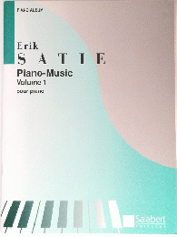 PIANO-ALBUM Erik SATIE Piano-Music Volume 1 pour piano