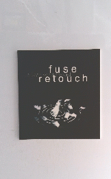 fuse　retouch