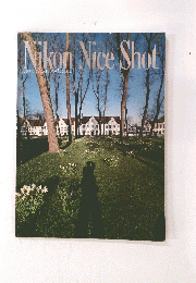 Nikon Nice Shot　写真が上手になると世界が美しく見える。