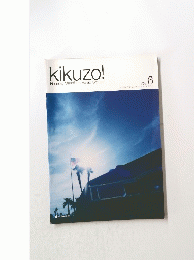 kikuzo!　vol.6