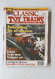CLASSIC TOY TRAINS　FOR THE COLLECTOR AND OPERATOR