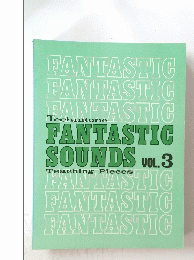 FANTASTIC SOUNDS VOL.3