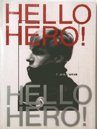 HELLO HERO!