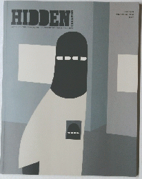 HIDDEN ART & CULTURE MAGAZINE IN STREET WE TRUST EST 2003