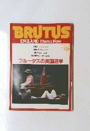 BRUTUS ENGLAND　Then&Now　1984年10月号