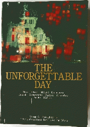 THE UNFORGETTABLE DAY