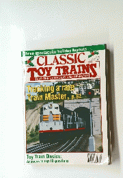 CLASSIC TOY TRAINS　FOR THE COLLECTOR AND OPERATOR
