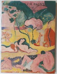 GREAT FRENCH PAINTING FROM THE BARNES FOUNDATION