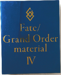 Fate/Grand　Order　material　IV