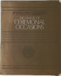 THE GRAPHIC OF CEREMONIAL OCCASIONS