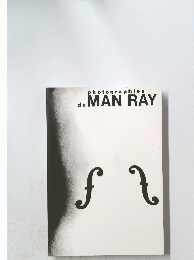 photographies de MAN RAY
