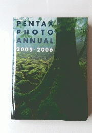 PENTAX PHOTO ANNUAL 2005-2006