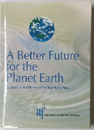 A Better Future for the Planet Earth