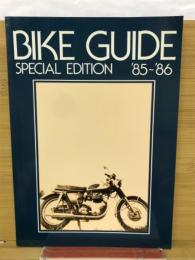 BIKE GUIDE 　SPECIAL EDITION '85-'86
