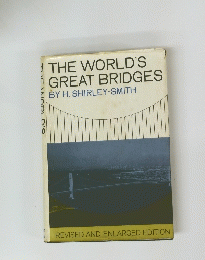 THE WORLD'S GREAT BRIDGES