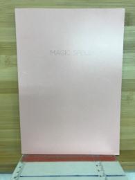 MAGIC　SPELL