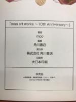 moo　art　works　　10th　anniversary