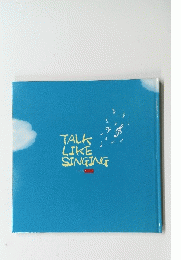 TALK LIKE SINGING