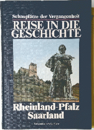 Schauplatze der Vergangenheit REISE IN DIE GESCHICHTE　