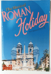 The　Musical　ROMAN　Holiday
