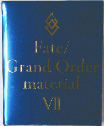 Fate/Grand　Order　material　VII