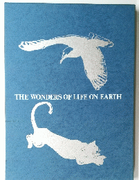 THE WONDERS OF LIFE ON EARTH