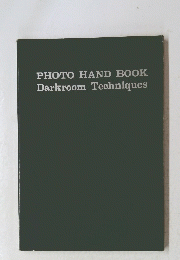 PHOTO HAND BOOK Darkroom Techniques
