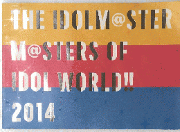 THE IDOL MASTER MASTERS OF IDOL WORD 2014.