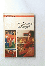Sew　Exciting!　So　Simple!