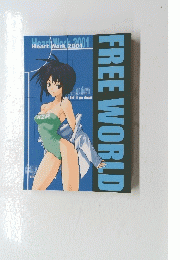 FREE　WORLD　Heart Work 2001