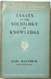ESSAYS ON THE SOCIOLOGY OF KNOWLEDGE