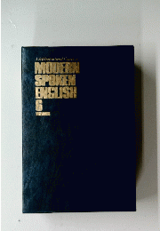 A Self-Instructional Course in MODERN SPOKEN ENGLISH 6 VOLUMES