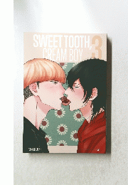 SWEET　TOOTH,　CREAM　BOY　3