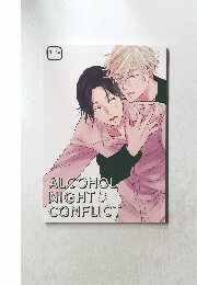 ALCOHOL NIGHT & CONFLICT