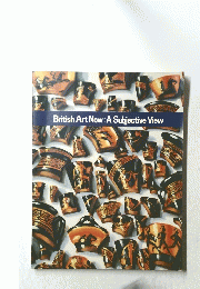 British Art Now: A Subjective View