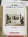 100 Jahre "Elektrische" in Wien　1897-1997