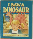 I SAW　A DINOSAUR