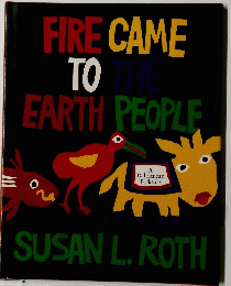 FIRE CAME TO EARTH PEOPLE
