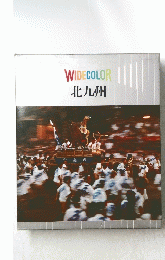 WIDECOLOR北九州