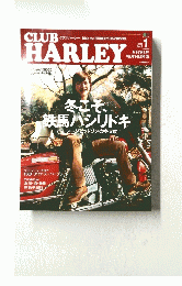 CLUB　HARLEY　2002年1月号　Vol.１８　冬こそ、鉄馬ハシリドキ
