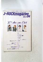 J-ROCK　magazine　4　L'Arc-en-Ciel