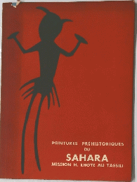 PEINTURES PREHISTORIQUES DU SAHARA MISSION H. LHOTE AU TASSILI