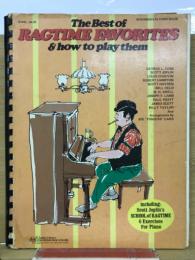 The Best of RAGTIME FAVORITES & how to play them