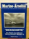 Marine-Arsenal 　DICKSCHIFFE