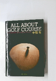 ALL　ABOUT　GOLF　COURSE