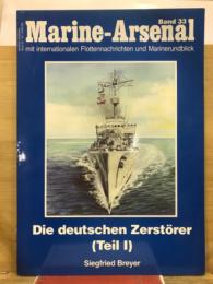 Marine Arsenal Band 33, DIE DEUTSCHEN ZERSTÖRER (Teil I)