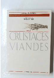 CRUSTACES　VIANDES