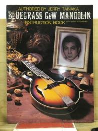 AUTHORED BY JERRY TSINAKA BLUEGRASS C&W MANDOLIN INSTRUCTION BOOK